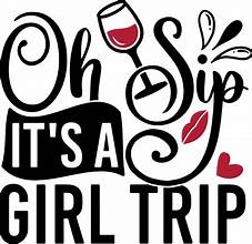 Oh sip it's a girls trip - Girls Trip Ideas